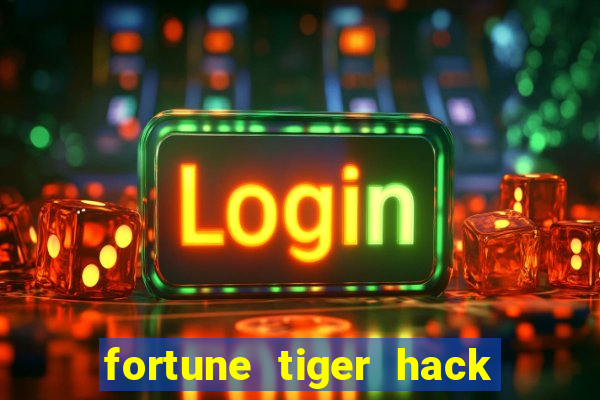 fortune tiger hack apk dinheiro infinito